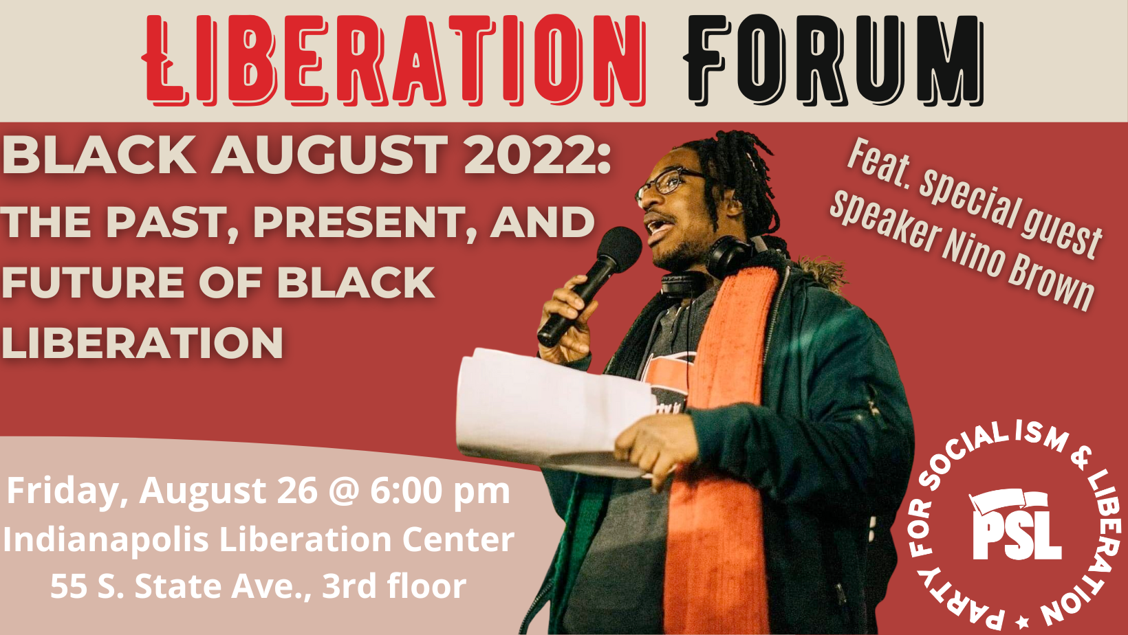 Black August The promise of Black Liberation, 8/26 Indianapolis