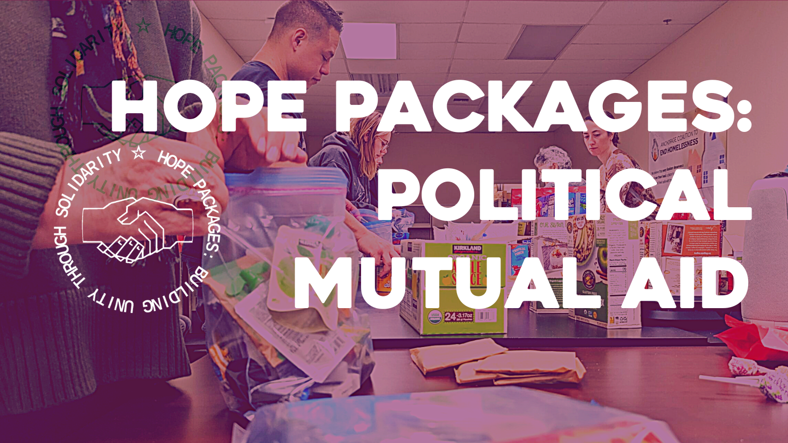 Play your part: Assemble Hope Packages! – Indianapolis Liberation Center