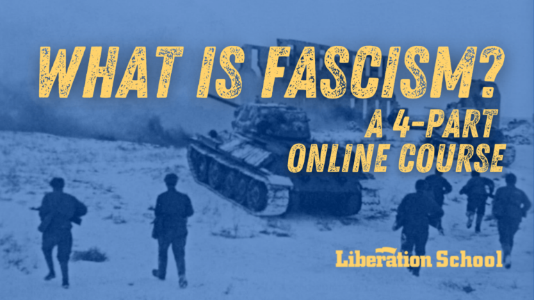 What is fascism and how can we defeat it? An online course