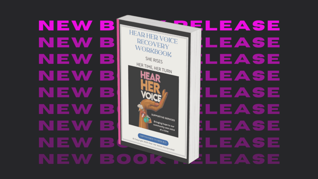 Now available: Hear Her Voice recovery workbook