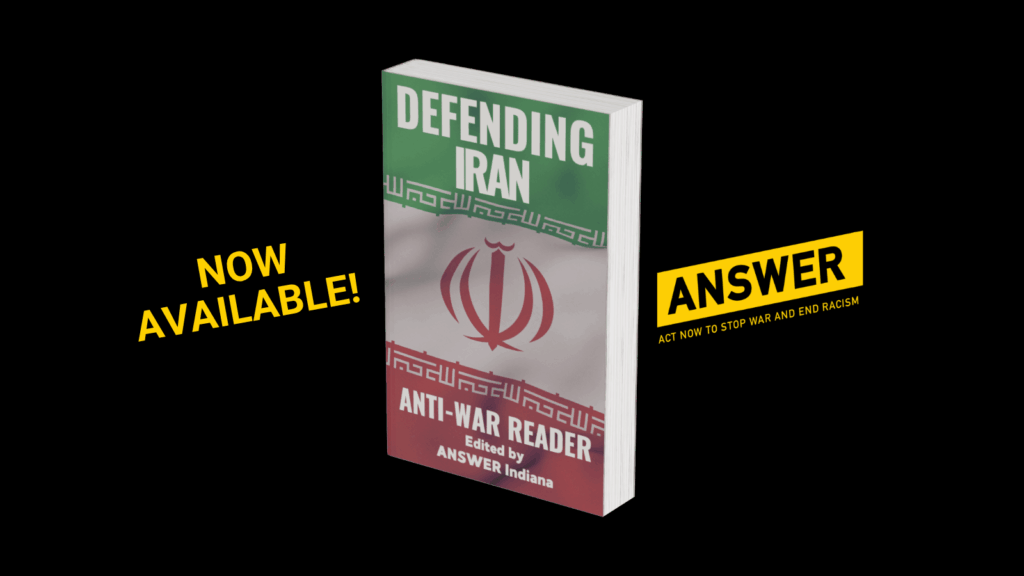 “Defending Iran:” New ANSWER Iran reader