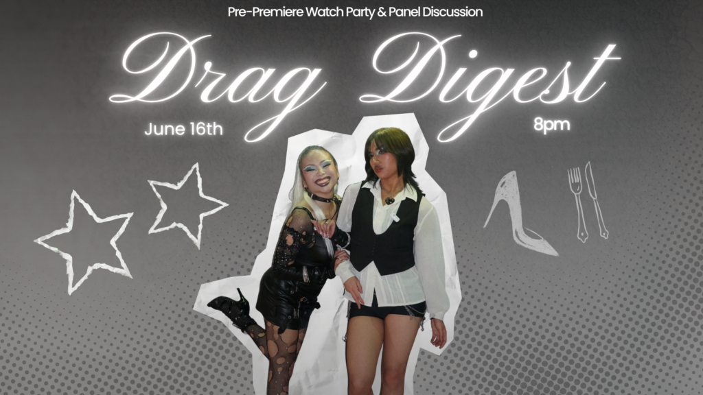“Drag digest:” Pre-screening and panel discussion