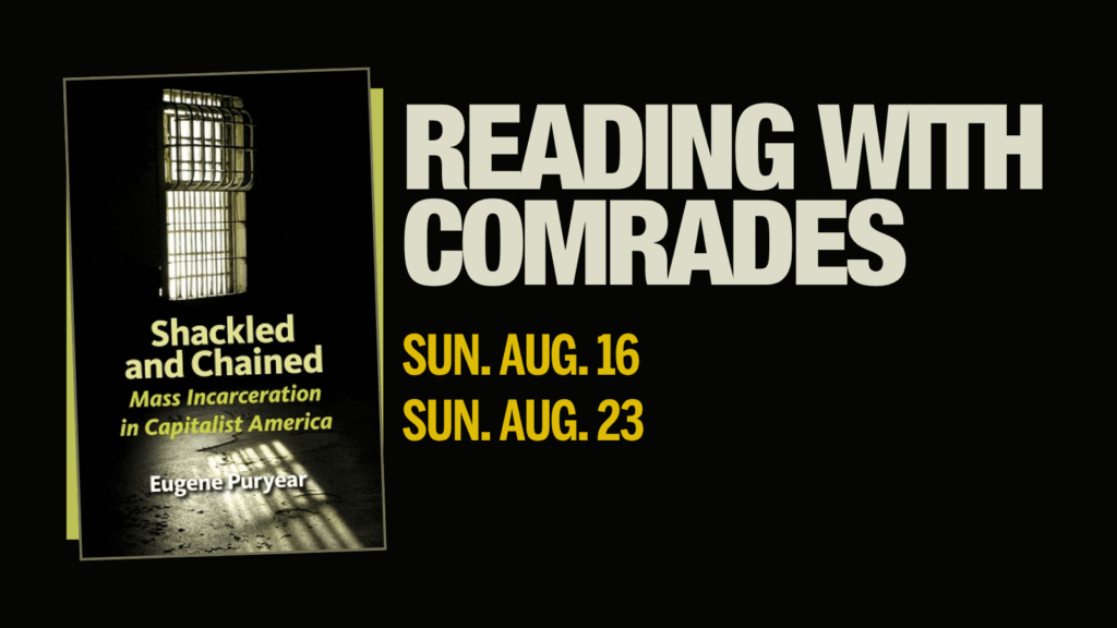 Reading with comrades: “Shackled and chained”